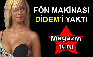 Fn makinesi Didem'i yaktı