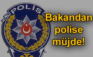 Polise askerlik müjdesi