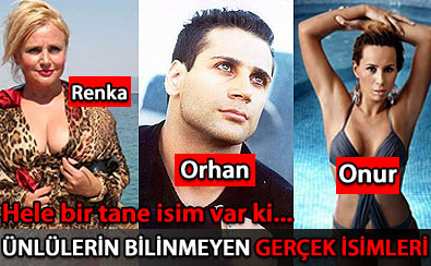 Ünlülerin gerçek isimleri